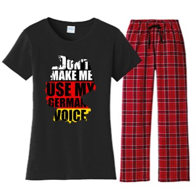 Dont Make Me Use My German Voice Germany Flag Heritage Women's Flannel Pajama Set