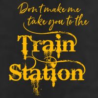 Don't Make Me Take You To The Train Station Yellow Stone National Park Adult Drive Performance Visor