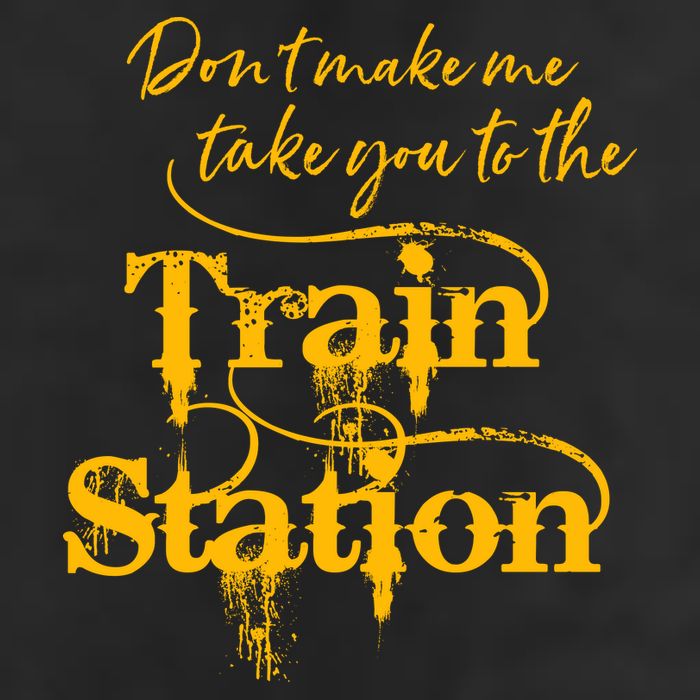 Don't Make Me Take You To The Train Station Yellow Stone National Park Adult Drive Performance Visor