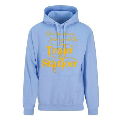 Don't Make Me Take You To The Train Station Yellow Stone National Park Unisex Surf Hoodie