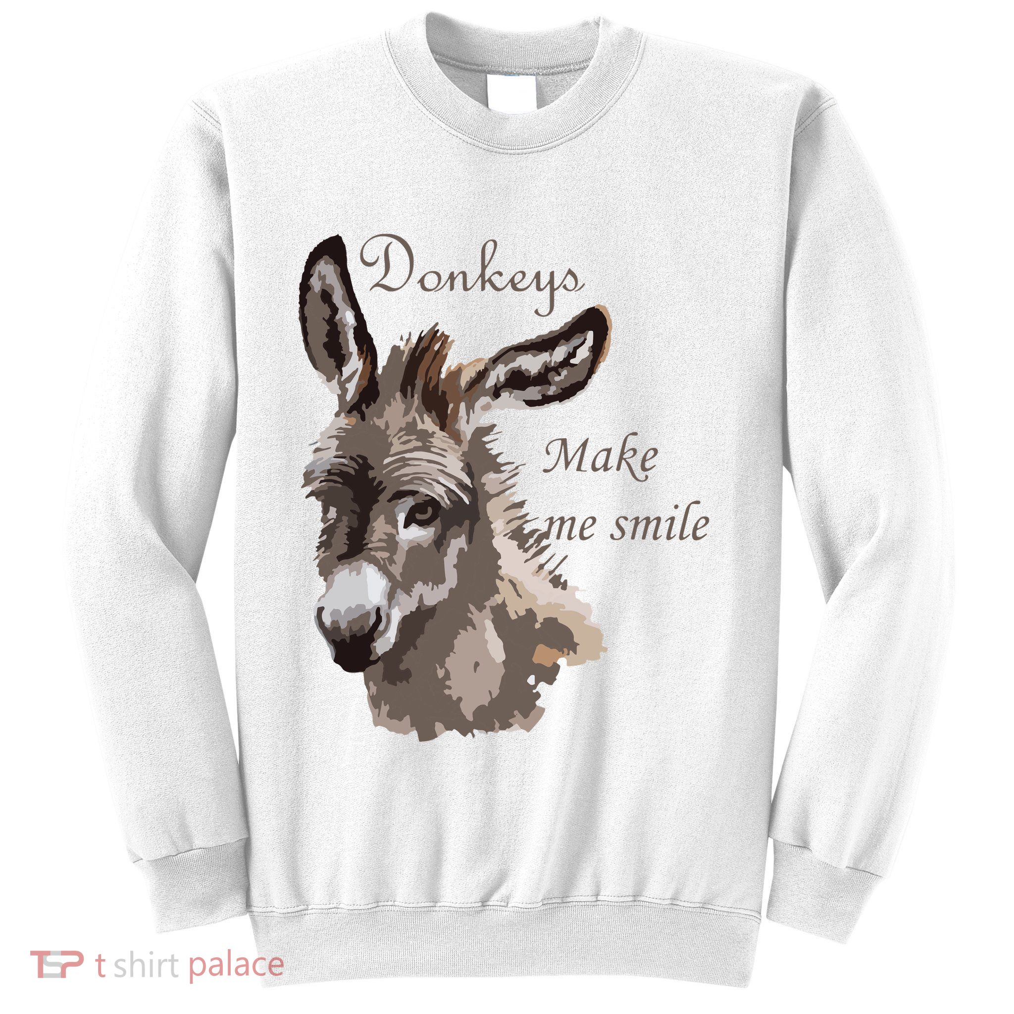 Donkeys Make Me Smile Cute Miniature DonkeyTail Lovers Sweatshirt