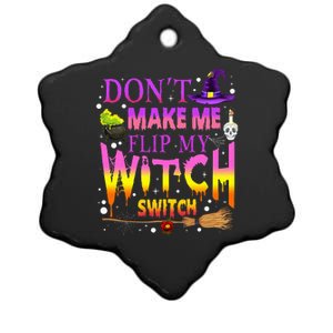 Dont Make Me Flip My Witch Switch Halloween Ceramic Star Ornament