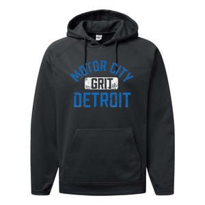 Detroit Michigan Motor City Grit Detroit Motor City Performance Fleece Hoodie