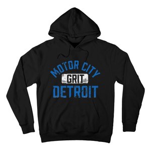 Detroit Michigan Motor City Grit Detroit Motor City Hoodie