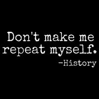 Dont Make Me Repeat Myself History Teacher Drawstring Bag