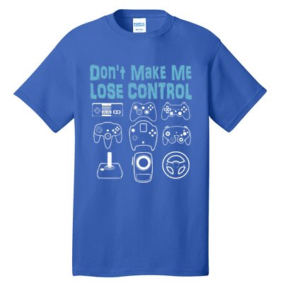 Don't Make Me Lose Control Funny Retro Video Game Player Boy Cool Gift Tall T-Shirt