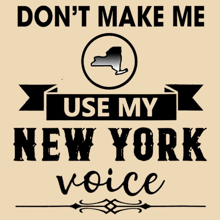 Dont Make Me Use My New York Voice Zip Tote Bag