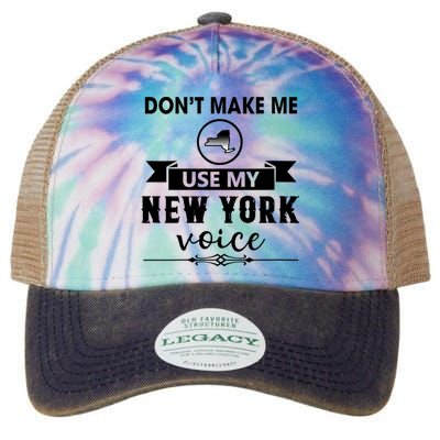 Dont Make Me Use My New York Voice Legacy Tie Dye Trucker Hat