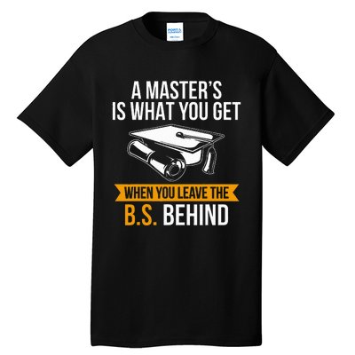 Degree Mba M.A.S.T.E.R.S Degree Graduation Tall T-Shirt