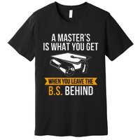 Degree Mba M.A.S.T.E.R.S Degree Graduation Premium T-Shirt