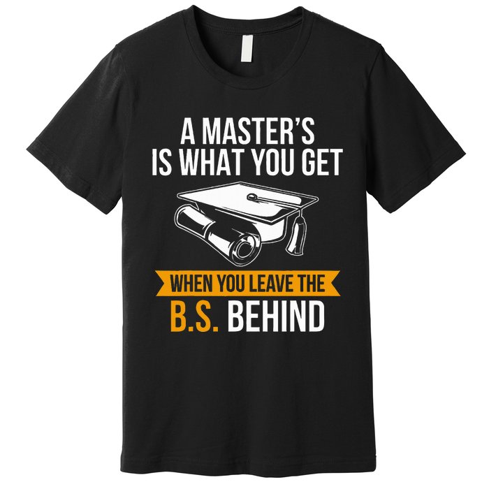 Degree Mba M.A.S.T.E.R.S Degree Graduation Premium T-Shirt