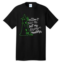 DonT Make Me Get My Flying Monkeys Funny Halloween Tall T-Shirt