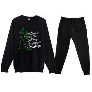 DonT Make Me Get My Flying Monkeys Funny Halloween Premium Crewneck Sweatsuit Set