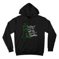 DonT Make Me Get My Flying Monkeys Funny Halloween Tall Hoodie