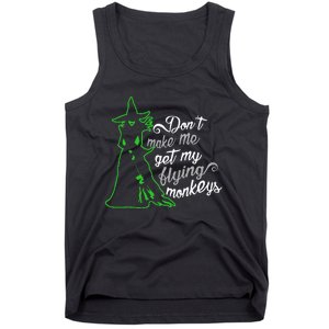 DonT Make Me Get My Flying Monkeys Funny Halloween Tank Top