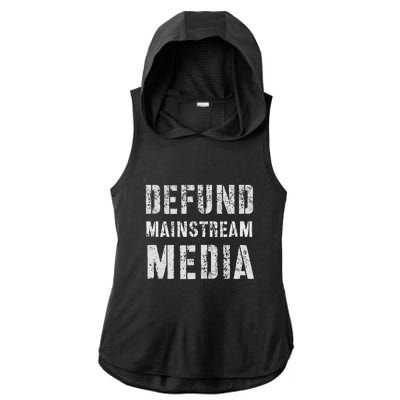 DEFUND MAINSTREAM MEDIA Politicians Protest Defend America Ladies PosiCharge Tri-Blend Wicking Draft Hoodie Tank