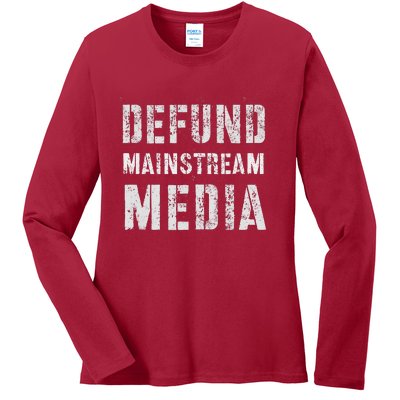 DEFUND MAINSTREAM MEDIA Politicians Protest Defend America Ladies Long Sleeve Shirt