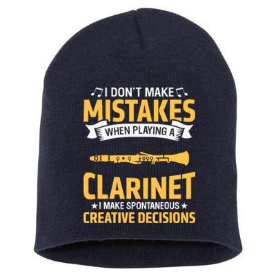 DonT Make Mistakes Playing A Clarinet Creative Decisions Short Acrylic Beanie