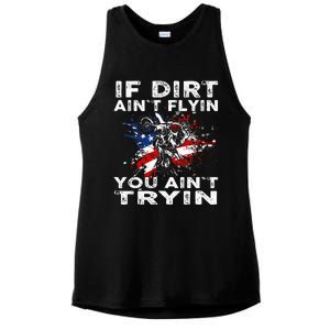 Dirtbike Motocross Mx If Dirt Aint Flyin You Aint Tryin Us Ladies PosiCharge Tri-Blend Wicking Tank