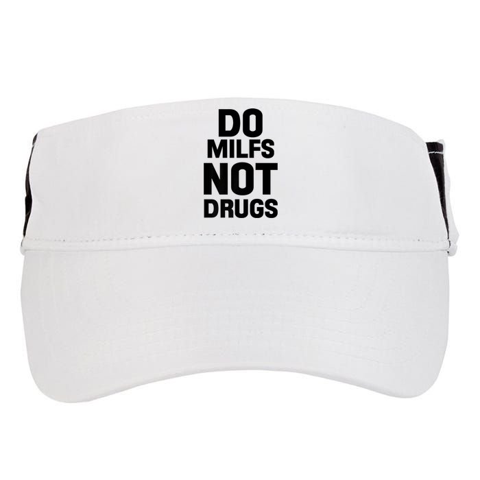 Do Milfs Not Drugs Love Milf Hot Moms Adult Drive Performance Visor