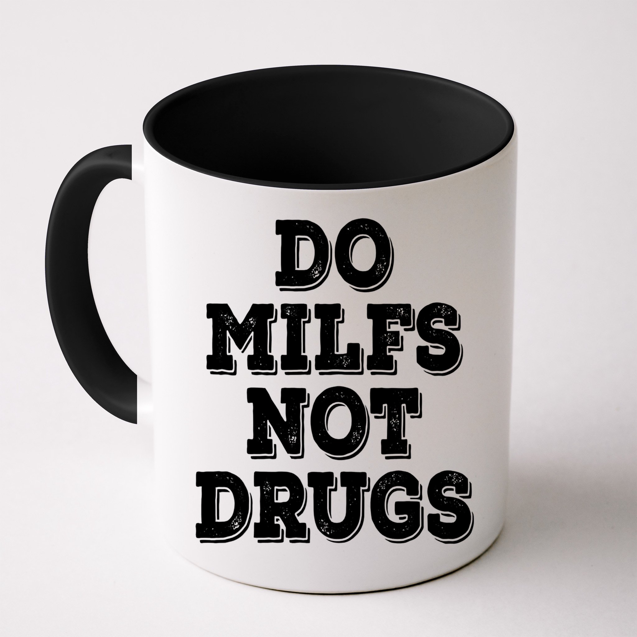 Do Milfs Not Drugs Vintage Funny Mug