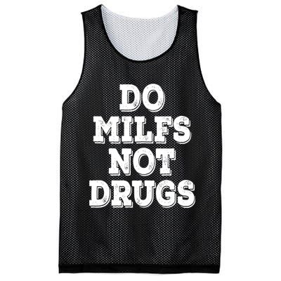 Do Milfs Not Drugs Vintage Funny Mesh Reversible Basketball Jersey Tank