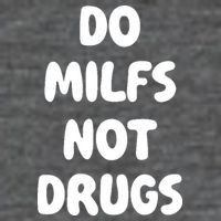 Do MILFS Not Drugs Funny MILF Humor Flatbill Hat