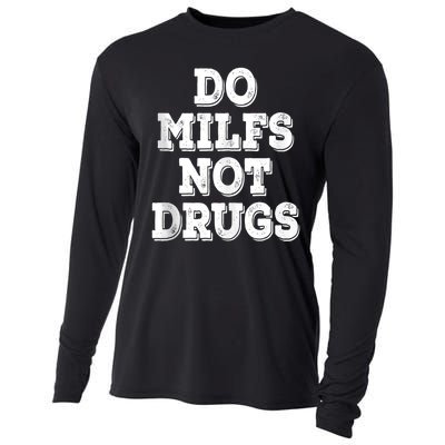 Do Milfs Not Drugs Funny Retro Vintage Cooling Performance Long Sleeve Crew