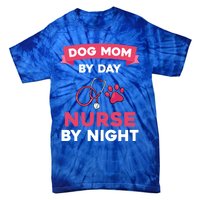 Dog Mom Nurse Gift Tie-Dye T-Shirt