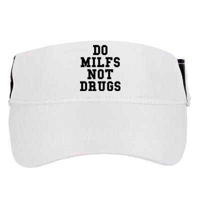 Do Milfs Not Drugs Adult Drive Performance Visor