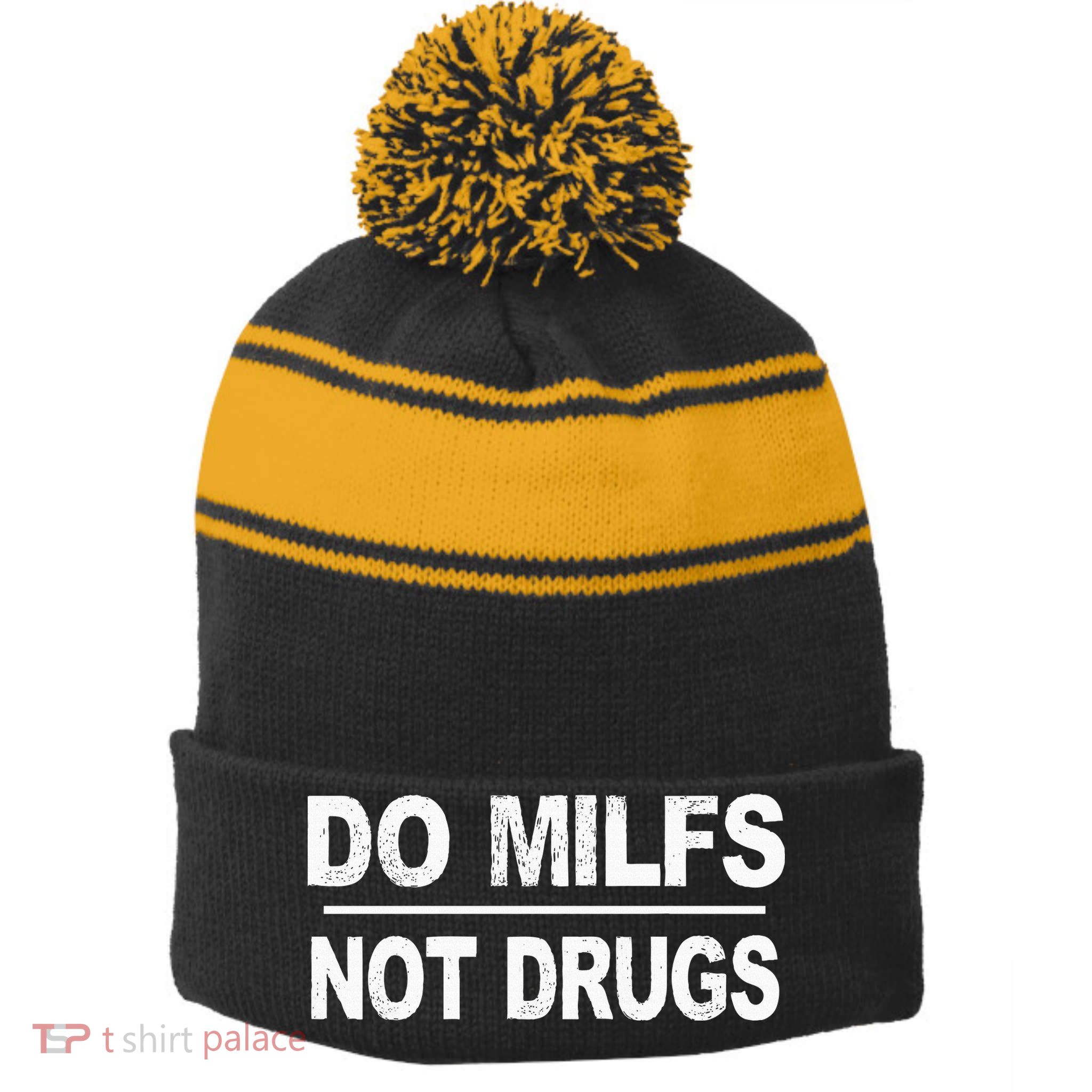 Do Milfs Not Drugs Stripe Pom Pom Beanie