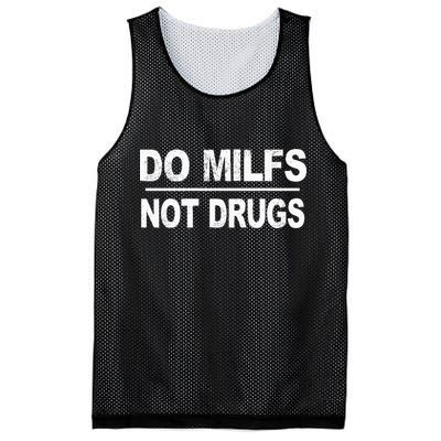 Do Milfs Not Drugs Mesh Reversible Basketball Jersey Tank