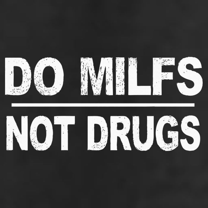 Do Milfs Not Drugs 25L Jumbo Tote