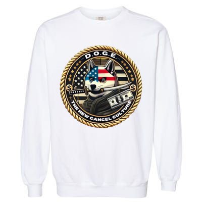 Doge Meme New Cancel Culture Department Of Government Efficiency Dark Maga Elon Garment-Dyed Sweatshirt