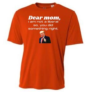 Dear Mom Not A Liberal Funny Trump Cooling Performance Crew T-Shirt