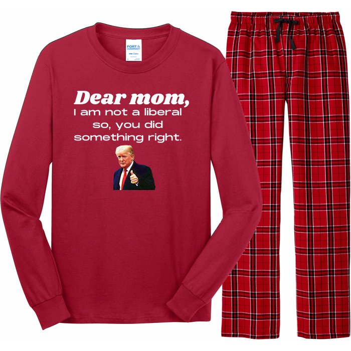 Dear Mom Not A Liberal Funny Trump Long Sleeve Pajama Set