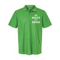 Do Milfs Not Drugs Softstyle Adult Sport Polo