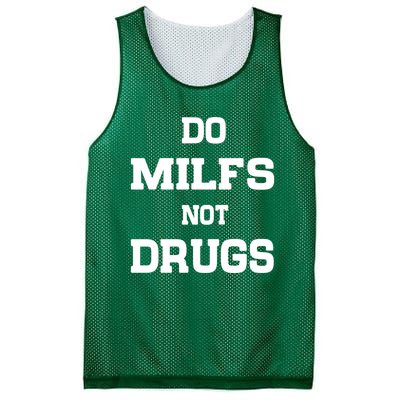 Do Milfs Not Drugs Mesh Reversible Basketball Jersey Tank