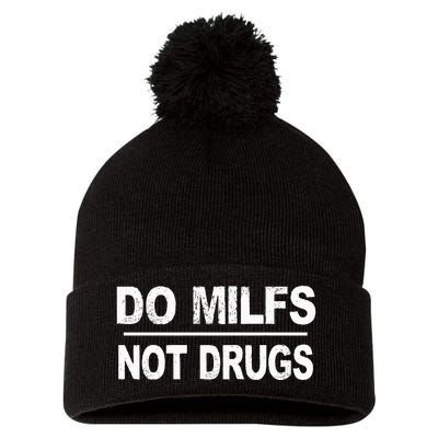 Do Milfs Not Drugs Pom Pom 12in Knit Beanie