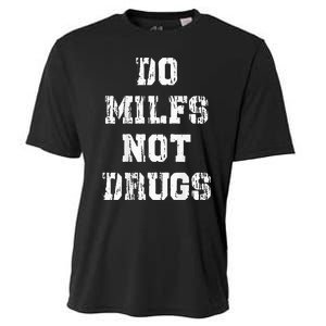 Do Milfs Not Drugs Funny Cooling Performance Crew T-Shirt