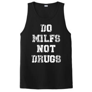 Do Milfs Not Drugs Funny PosiCharge Competitor Tank