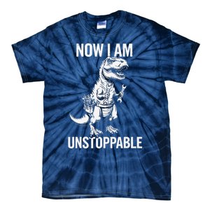 Dinosaur Mechanic Now Am Unstoppable Funny Dino Mechanic Tie-Dye T-Shirt