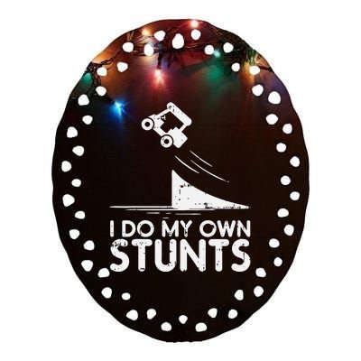 Do My Own Stunts Golf Cart Funny Broken Bone Driver Gift Ceramic Oval Ornament