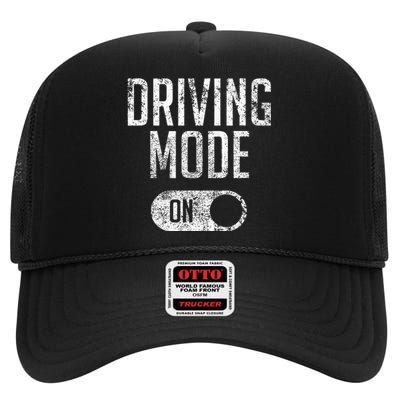 Driving Mode On 16 Year Old Driver Gift High Crown Mesh Back Trucker Hat