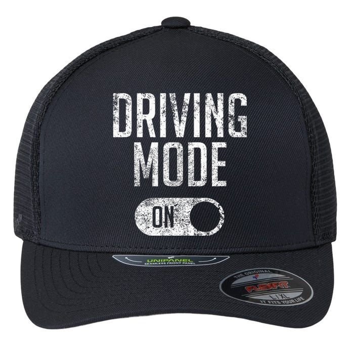 Driving Mode On 16 Year Old Driver Gift Flexfit Unipanel Trucker Cap