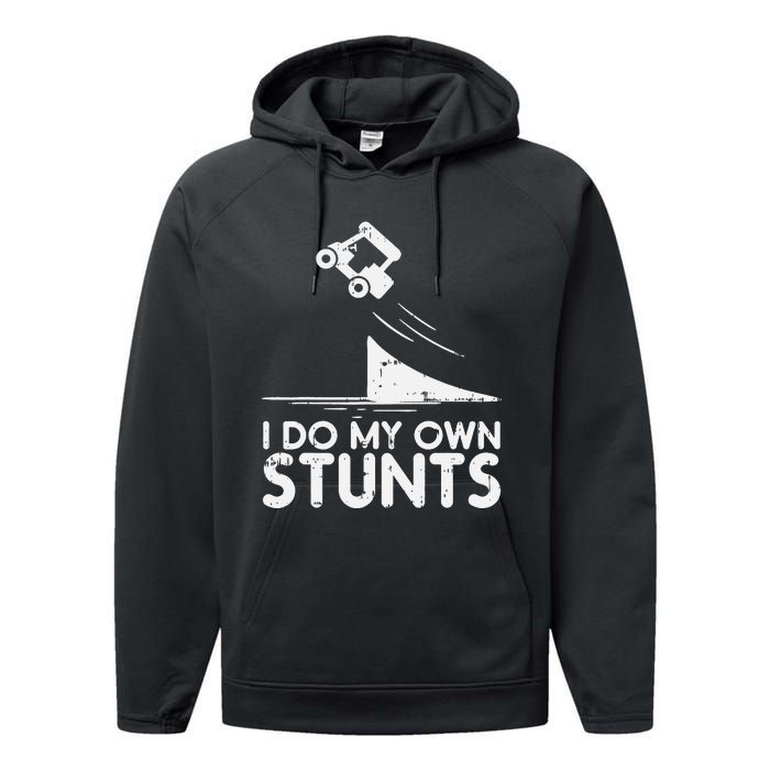 Do My Own Stunts Golf Cart Funny Broken Bone Driver Gift Performance Fleece Hoodie