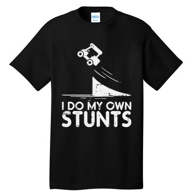 Do My Own Stunts Golf Cart Funny Broken Bone Driver Gift Tall T-Shirt