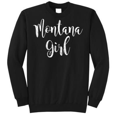 Distressed MT Outfit Cute Montana Girl Tall Sweatshirt