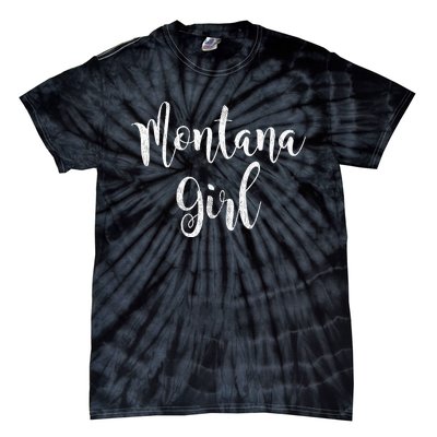 Distressed MT Outfit Cute Montana Girl Tie-Dye T-Shirt