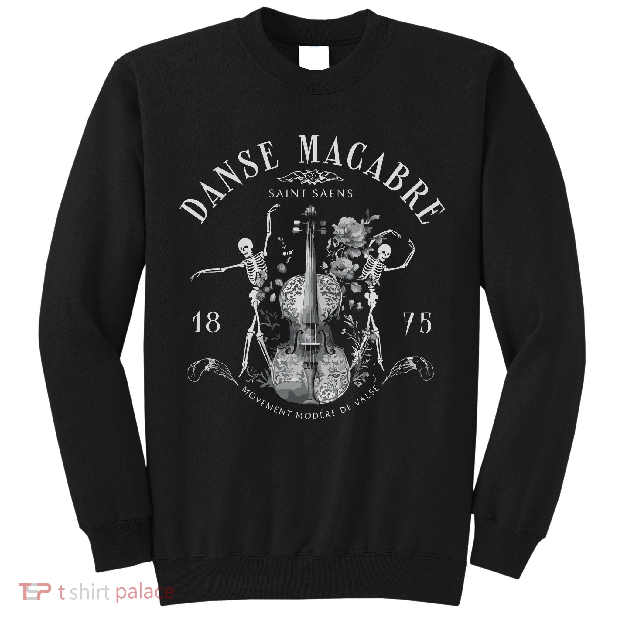 Danse Macabre Orchestra Skeleton Violin Tall Sweatshirt